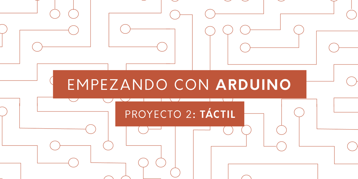 Empezando con Arduino - 2B: Botón contador (en monitor del Arduino IDE ...
