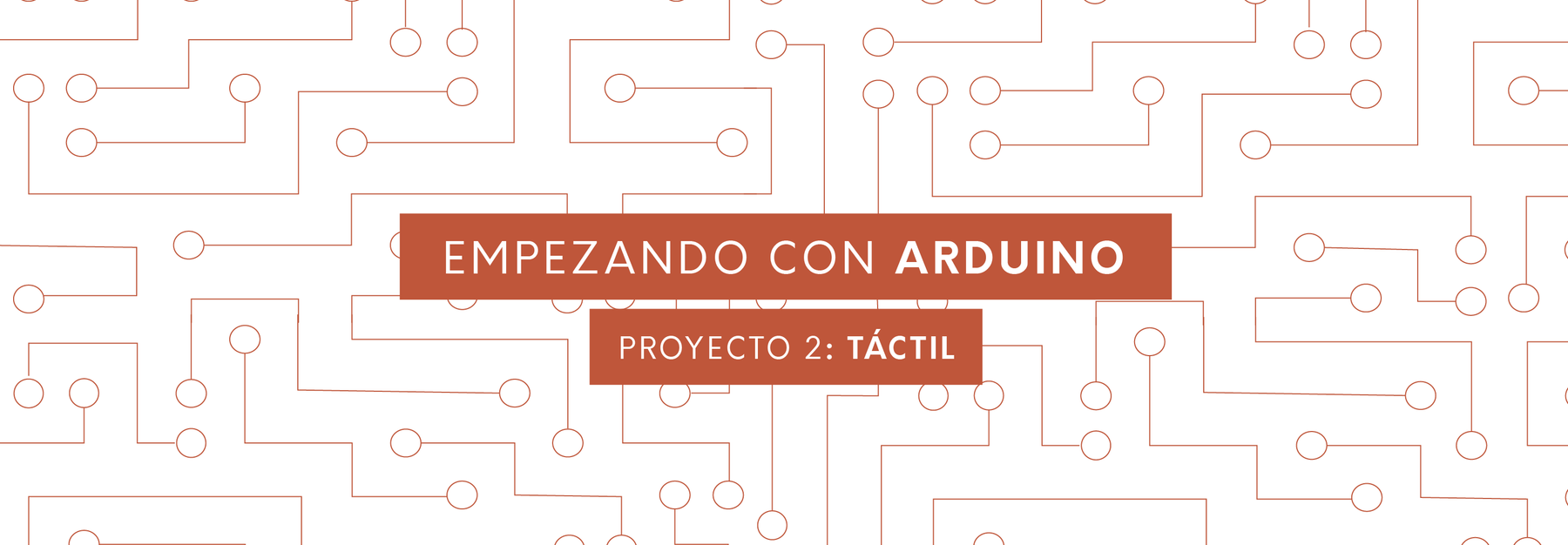 Empezando con Arduino - 2B: Botón contador (en monitor del Arduino IDE ...